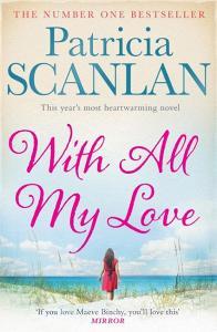 With All My Love di Patricia Scanlan edito da Simon & Schuster Ltd