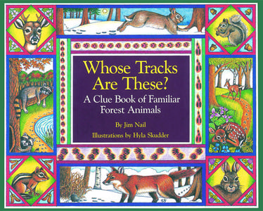 Whose Tracks Are These? di James Nail edito da Roberts Rinehart Publishers