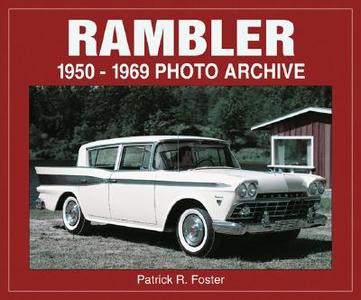 Rambler 1950-1969 di Peter R. Foster edito da Iconografix,U.S.