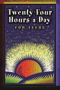 Twenty-four Hours A Day For Teens di Anonymous edito da Hazelden Information & Educational Services