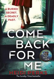 Come Back For Me di Heidi Perks edito da Cornerstone