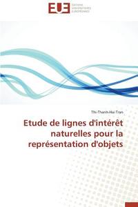 Etude de lignes d'intérêt naturelles pour la représentation d'objets di Thi-Thanh-Hai Tran edito da Editions universitaires europeennes EUE