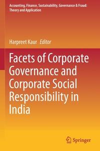 Facets of Corporate Governance and Corporate Social Responsibility in India edito da Springer Singapore