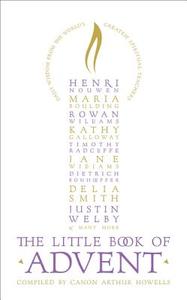 The Little Book of Advent di Canon Arthur Howells edito da HarperCollins Publishers