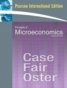 Principles Of Microeconomics di Karl E. Case, Ray C. Fair, Sharon C. Oster edito da Pearson Education (us)