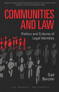 Barzilai, G:  Communities and Law di Gad Barzilai edito da University of Michigan Press