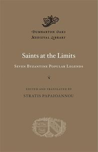 Saints At The Limits edito da Harvard University Press