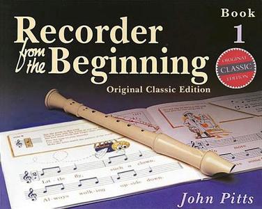 Recorder from the Beginning - Book 1 di John Pitts edito da Hal Leonard Europe Limited