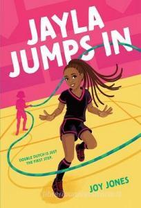 Jayla Jumps in di Joy Jones edito da ALBERT WHITMAN & CO