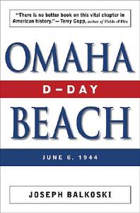 Omaha Beach di Joseph Balkoski edito da Stackpole Books