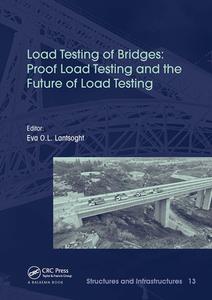 Load Testing Of Bridges edito da Taylor & Francis Ltd