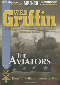 The Aviators di W. E. B. Griffin edito da Brilliance Audio
