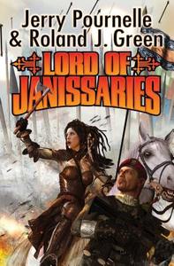 Lord of the Janissaries di Roland J. Green, Jerry Pournelle edito da Baen Books