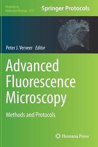Advanced Fluorescence Microscopy edito da Springer-Verlag GmbH