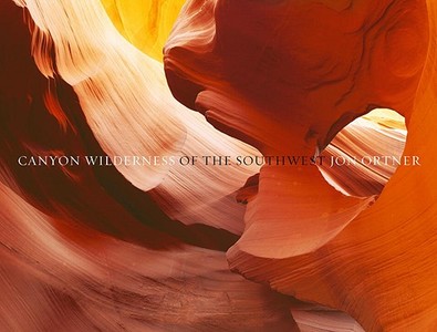 Canyon Wilderness of the Southwest, Mini Edition di Jon Ortner edito da WELCOME BOOKS
