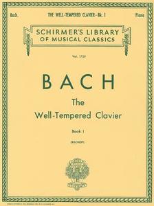 Well Tempered Clavier - Book 1: Schirmer Library of Classics Volume 1759 Piano Solo edito da HAL LEONARD PUB CO