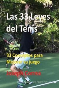Las 33 Leyes del Tenis di Joseph Correa edito da Finibi Inc