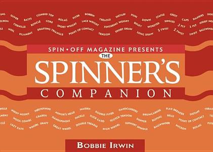 The Spinner's Companion di Bobbie Irwin edito da Interweave Press