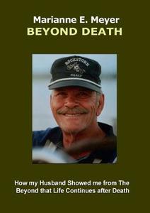 Beyond Death di Marianne E. Meyer edito da Books on Demand