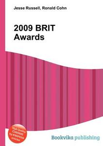 2009 Brit Awards di Jesse Russell, Ronald Cohn edito da Book On Demand Ltd.