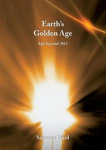 Earth's Golden Age di Suzanne Ward edito da Obelisk