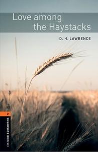 Oxford Bookworms Library: Level 2:: Love among the Haystacks di Lawrence edito da OUP Oxford