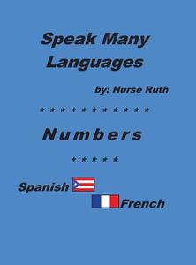 Speak Many Languages - Numbers edito da LIGHTNING SOURCE INC