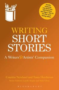 Writing Short Stories di Courttia Newland, Tania Hershman edito da Bloomsbury Academic