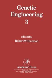 Genetic Engineering 3 di Robert Williamson edito da Springer US