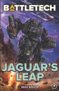 BattleTech: Jaguar's Leap di Reed Bishop edito da CATALYST GAME LABS