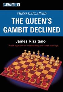 The Queen's Gambit Declined di James Rizzitano edito da Gambit Publications Ltd