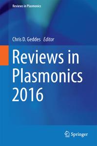 Reviews In Plasmonics 2016 edito da Springer International Publishing Ag