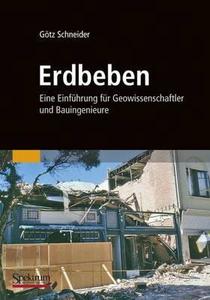 Erdbeben di Götz Schneider edito da Spektrum Akademischer Verlag