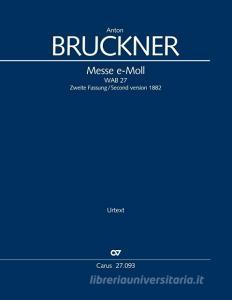 Messe e-Moll (Klavierauszug) di Anton Bruckner edito da Carus-Verlag Stuttgart