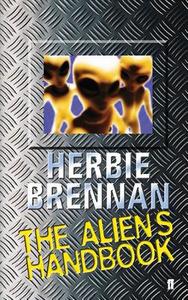 The Aliens Handbook di Herbie Brennan edito da Faber & Faber
