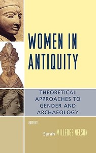 Women in Antiquity di Sarah Milledge Nelson edito da Altamira Press