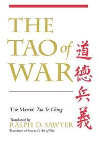 The Tao Of War di Ralph D. Sawyer edito da Ingram Publisher Services Us