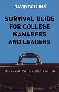 Survival Guide for College Managers and Leaders di David Collins edito da CONTINNUUM 3PL