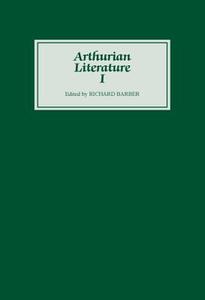 Arthurian Literature I di Richard Barber edito da D. S. Brewer