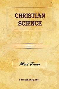 Christian Science di Mark Twain edito da EZREADS PUBN LLC