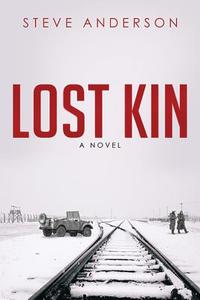 Lost Kin di Steve Anderson edito da YUCCA PUB