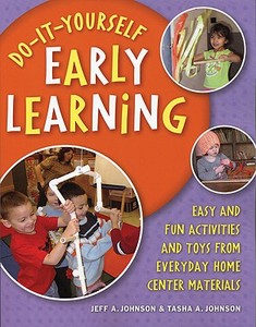 Do-It-Yourself Early Learning di Jeff Johnson edito da Redleaf Press