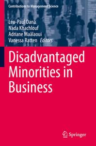 Disadvantaged Minorities in Business edito da Springer International Publishing