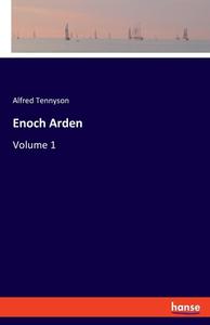 Enoch Arden di Alfred Tennyson edito da hansebooks