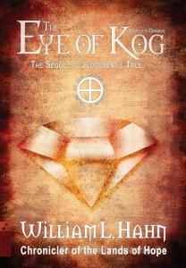 The Eye of Kog di William L. Hahn edito da Independent Bookworm