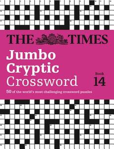 The Times Jumbo Cryptic Crossword Book 14 di The Times edito da HarperCollins Publishers