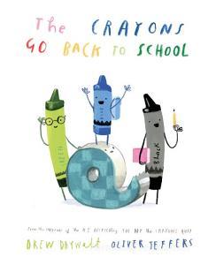 The Crayons Go Back To School di Drew Daywalt edito da HarperCollins Publishers