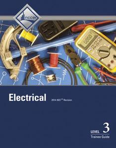Electrical Level 3 Trainee Guide di NCCER edito da Pearson Education (US)
