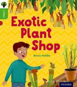Oxford Reading Tree inFact: Oxford Level 2: Exotic Plant Shop di Becca Heddle edito da Oxford University Press