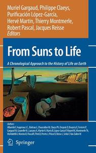 From Suns to Life: A Chronological Approach to the History of Life on Earth edito da Springer-Verlag New York Inc.